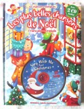 &quot;Les plus belles chansons de Noel Fran&ccedil;ais - Anglais&quot;, Carte + 2 CD-uri. Cele mai frumoase cantece de Craciun, in franceza si engleza, 2015