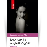 Cumpara ieftin Lena, fata lui Anghel Margarit - Henriette Yvonne Stahl, Hoffman - Roman psihologic, editie de colectie