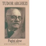 Pagini alese - Tudor Arghezi