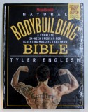 NATURAL BODYBUILDING BIBLE by TYLER ENGLISH , 2013 * EDITIE CARTONATA