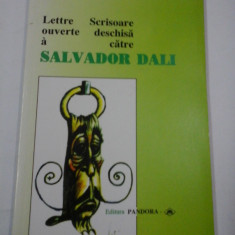 Lettre ouverte a Salvador Dali - Scrisoare deschisa catre Savador Dali - SALVADOR DALI