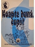 Sebastian Sarca (ed.) - Noapte buna, copii! (Editia: 1998)