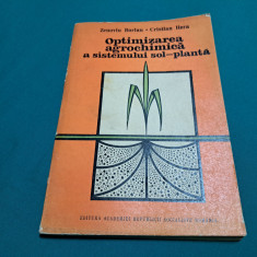 OPTIMIZAREA AGROCIMICĂ A SISTEMULUI SOL-PLANTĂ / ZENOVIU BORLAN / 1984 / 24 *