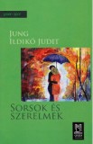 Sorsok es szerelmek. Destine si iubiri - Jung Ildiko Judit