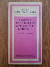 Ionita Olteanu - Limitele progresului si progresele limitelor foto