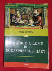 O istorie a lumii in douasprezece harti / Jerry Brotton foto