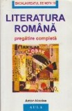 Literatura Romana - Pregatire Completa pentru clasele a IX-XII si bacalaureat