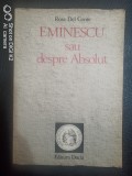 Eminescu sau despre absolut-Rosa Del Conte