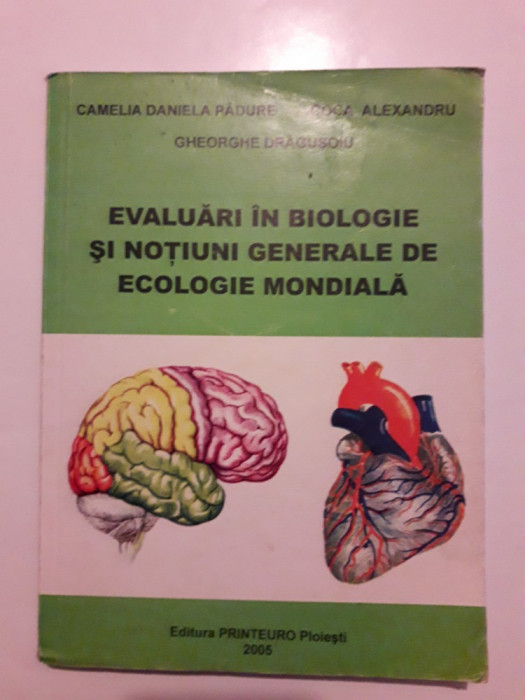 Evaluari in biologie si notiuni generale de ecologie mondiala / R3P5S