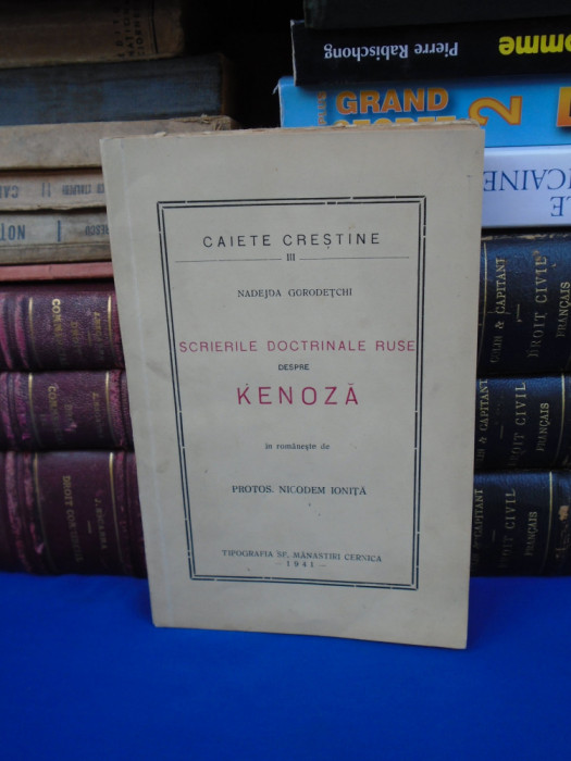 NADEJDA GORODETCHI - SCRIERILE DOCTRINALE RUSE DESPRE KENOZA , 1941