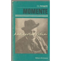 Momente - I. L. Caragiale