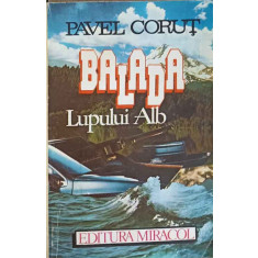 BALADA LUPULUI ALB-PAVEL CORUT