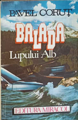 BALADA LUPULUI ALB-PAVEL CORUT-190570 foto