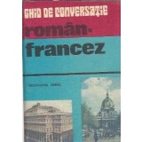 Ghid de conversatie roman-francez - Gheorghina Hanes