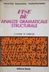 FISE DE ANALIZE GRAMATICALE STRUCTURALE-VALERIU VLAD, PATRICIU STIRBU, VOICHITA VLAD-BUDOIU-312002