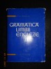 Gramatica Limbii Engleze - Alice Badescu, Editura Stiintifica 1963, Editie Cartonata, 730 Pagini