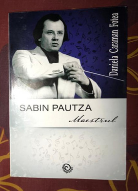 Daniela Caraman Fotea - Sabin Pautza Maestrul dedicatie foto