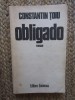Constantin Toiu - Obligado
