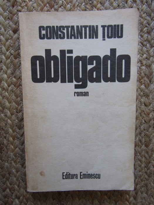 Constantin Toiu - Obligado