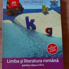 Limba si literatura romana pentru clasa a 6-a - Florentina Samihaian, Sofia Dobra