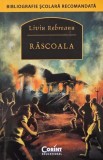 Rascoala - Liviu Rebreanu - Editura Polirom - Literatura Romana Clasica