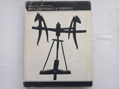 ARTA TARANEASCA A LEMNULUI - CORNEL IRIMIE, MARCELA NECULA foto