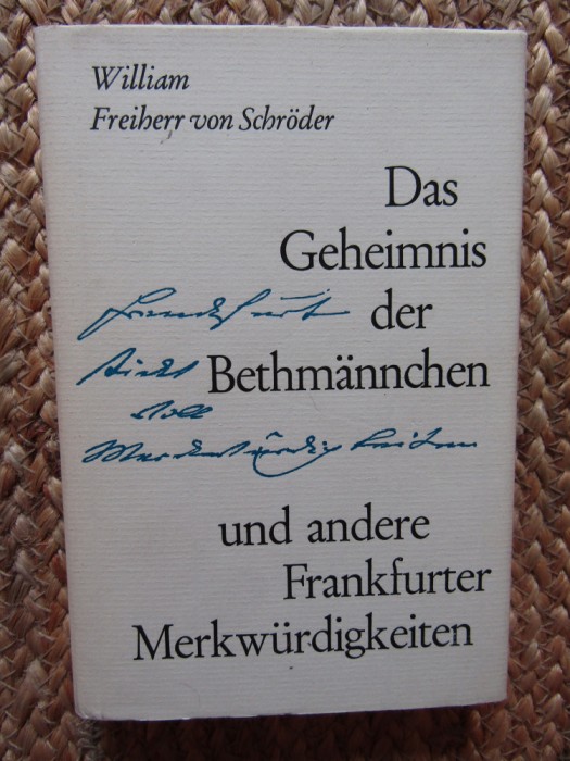 Das Geheimnis der Bethm&auml;nnchen und andere Frankfurter Merkw&uuml;rdigkeiten