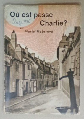 OU EST PASSE CHARLIE ? par MARIE MAJEROVA , CARTE DE PREZENTARE TURISTICA A CEHOSLAOVACIEI , 1935 foto
