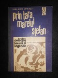 Lola Stere Chiracu - Prin tara marelui Stefan