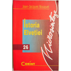 Istoria Elvetiei &ndash; Jean-Jacques Bouquet