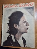 gazeta noastra 20 noiembrie 1930-cartierul tei bucuresti,regele carol al 2-lea inconjurat de cavalerii oridunului mihai viteazul la peles,regele mihai