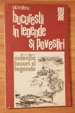 Bucurestii in legende si povestiri de Alexandru Mitru