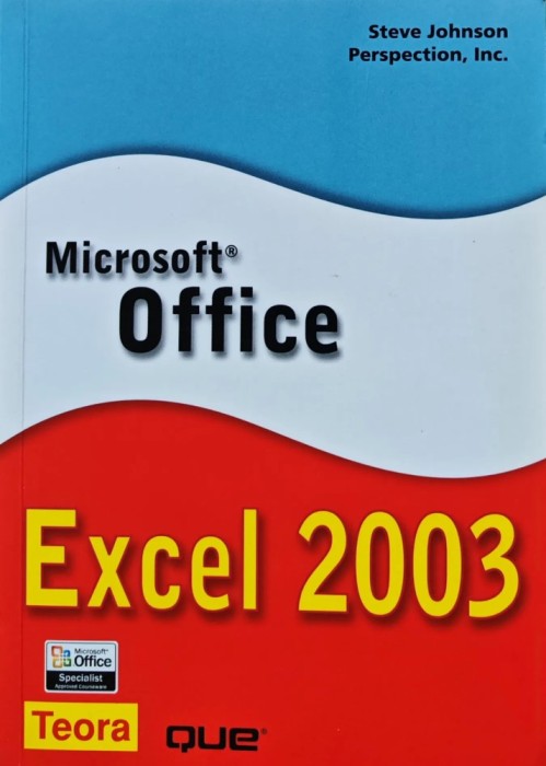 Microsoft office Excel 2003 - 2009 - Steve Johnson (X243)