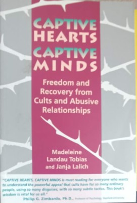 CAPTIVE HEARTS, CAPTIVE MINDS. FREEDOM AND RECOVERY FROM CULTS AND ABUSIVE RELATIONSHIPS-MADELEINE LANDAU T-243979 foto
