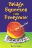 Bridge Squeezes for Everyone: Yes, Even You