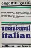 Cumpara ieftin Umanismul italian - 1982 - Eugenio Garin (AC114)