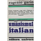 Umanismul italian - 1982 - Eugenio Garin (AC114)
