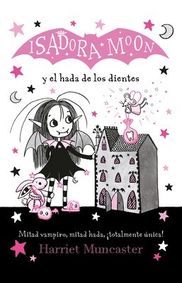 Isadora Moon Y El Hada de Los Dientes / Isadora Moon Meets the Tooth Fairy foto