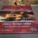 Magdalena Crivac - Evaluarea Nationala 2010 dupa modelul elaborat de M.E.C.I. Limba si Literatura Romana 30 de variante de subiecte clasa a VIII-a