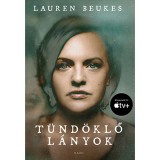 T&uuml;nd&ouml;klő l&aacute;nyok - Lauren Beukes
