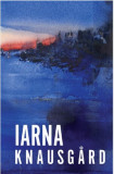 Iarna (Vol. 2) - Paperback brosat - Karl Ove Knausg&aring;rd - Litera, 2019
