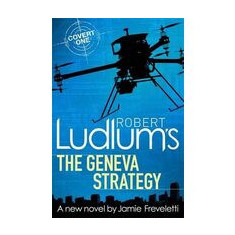 Robert Ludlum's The Geneva Strategy