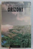 ORIZONT de WIESLAW MYSLIWSKI , 2000 * EDITIE CARTONATA