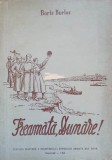 Freamata, Dunare! - Boris Burlac (1954) Roman Beletristica, Editura Militara, Coperta Necartonata, 238 Pagini