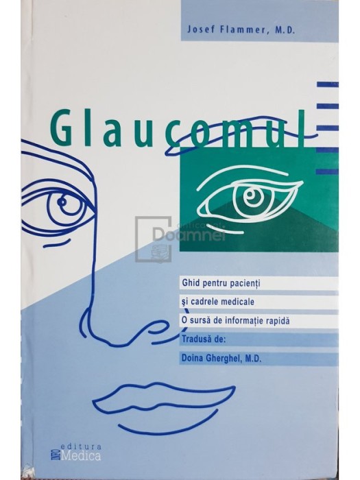 Josef Flammer - Glaucomul (Editia: 2004)