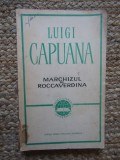 Luigi Capuana - Marchizul de Roccaverdina