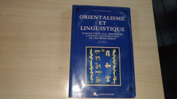 ORIENTALISME ET LINGUISTIQUE - LOUIS ARMANTIER