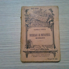 INCERCARI DE METAFISICA MATERIALISTA - Vasile Conta - BPT nr. 863-864, 192 p.