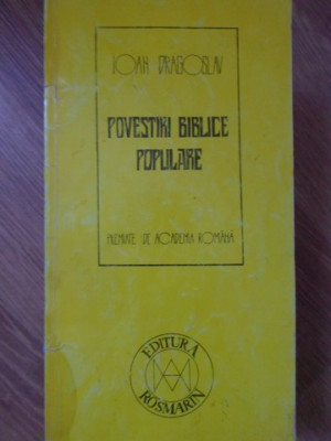 POVESTIRI BIBLICE POPULARE-IOAN DRAGOSLAV foto