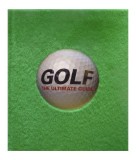 Golf The Ultimate Guide - Hardcover - *** - DK Publishing (Dorling Kindersley)